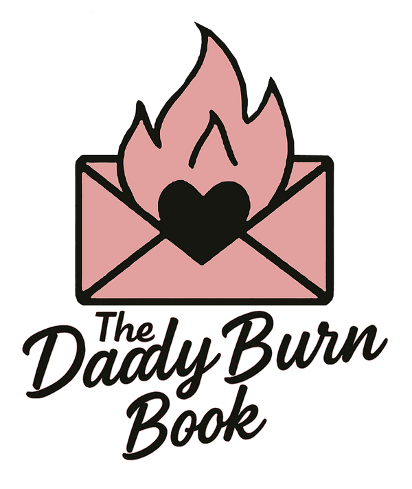 The Daddy Burn Book